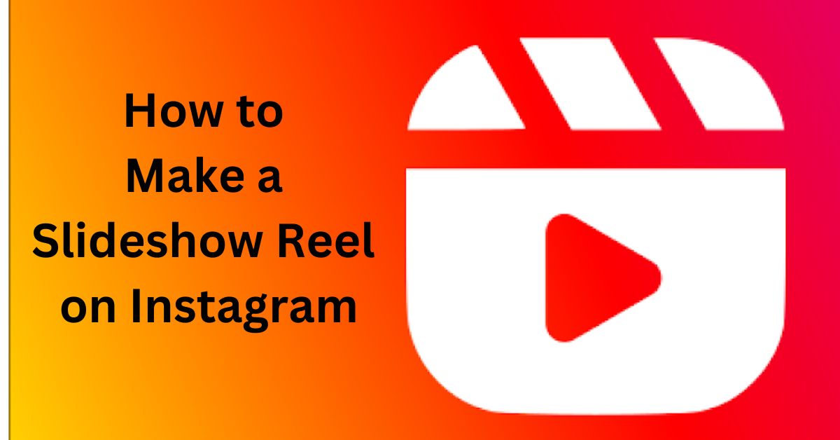 How to Make a Slideshow Reel on Instagram